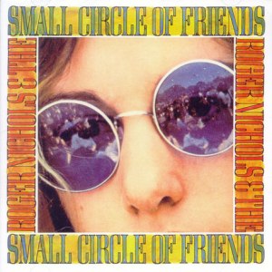 59 Roger Nichols and the Small Circle of Friends