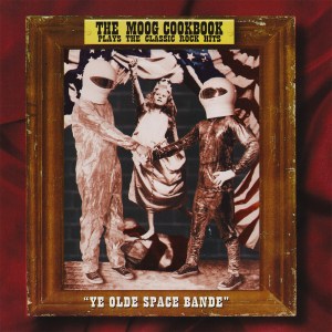 The Moog Cookbook - Ye Olde Space Band